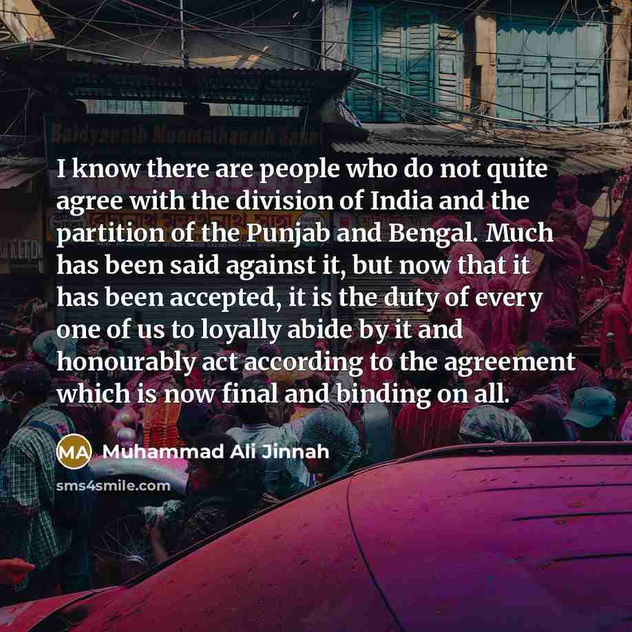 “I know there are people who do not quite agree…” quote by Muhammad Ali Jinnah