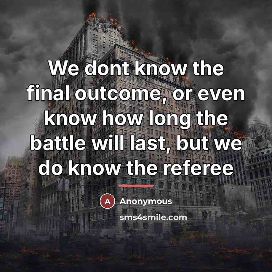 “We dont know the final outcome, or even know how…” quote by Anonymous
