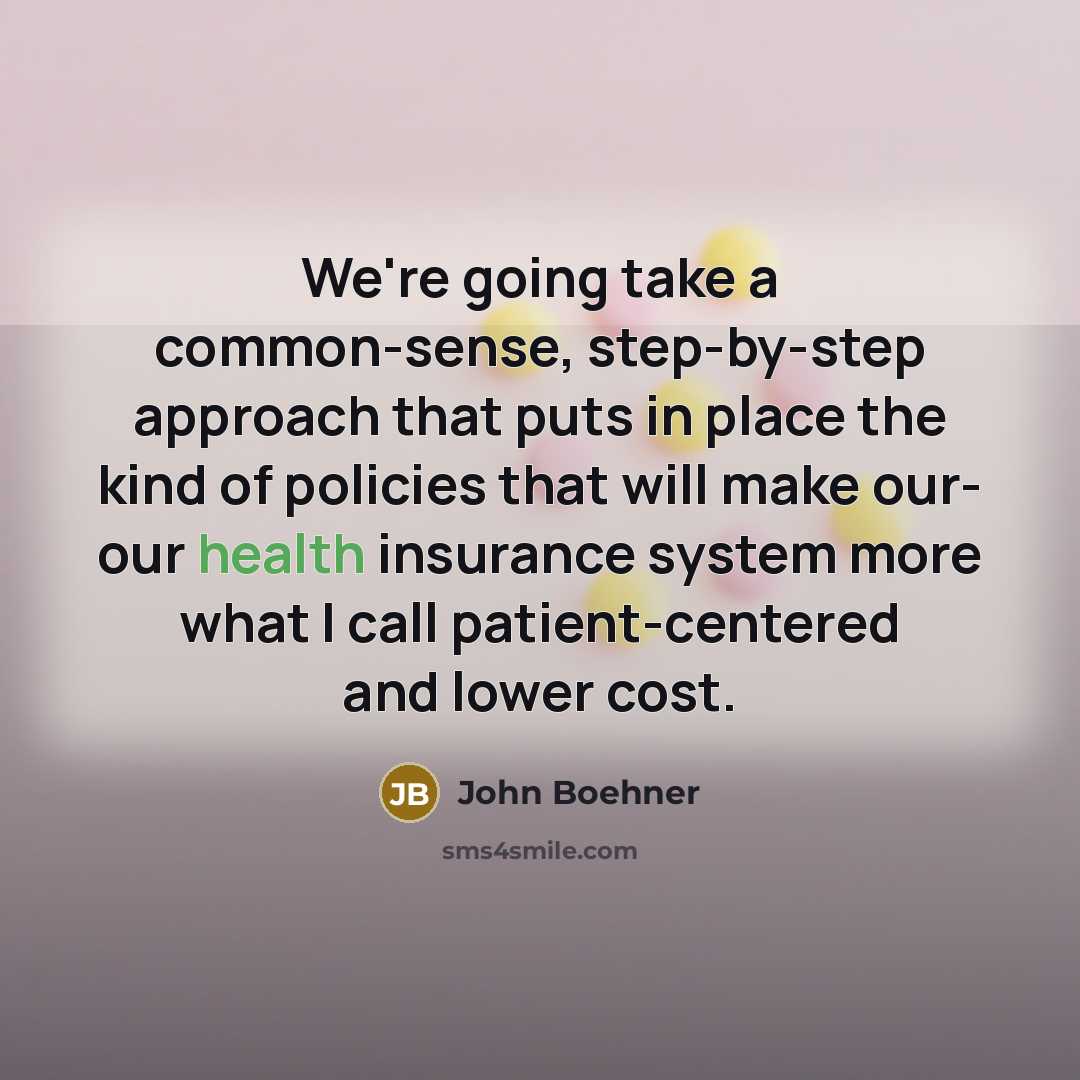“We're going take a common-sense, step-by-step approach that puts in…” quote by John Boehner