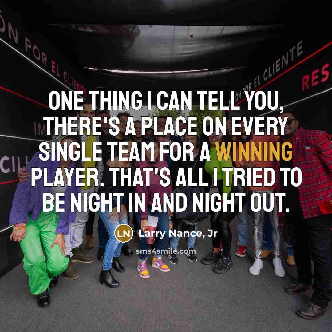 “One thing I can tell you, there's a place on…” quote by Larry Nance, Jr