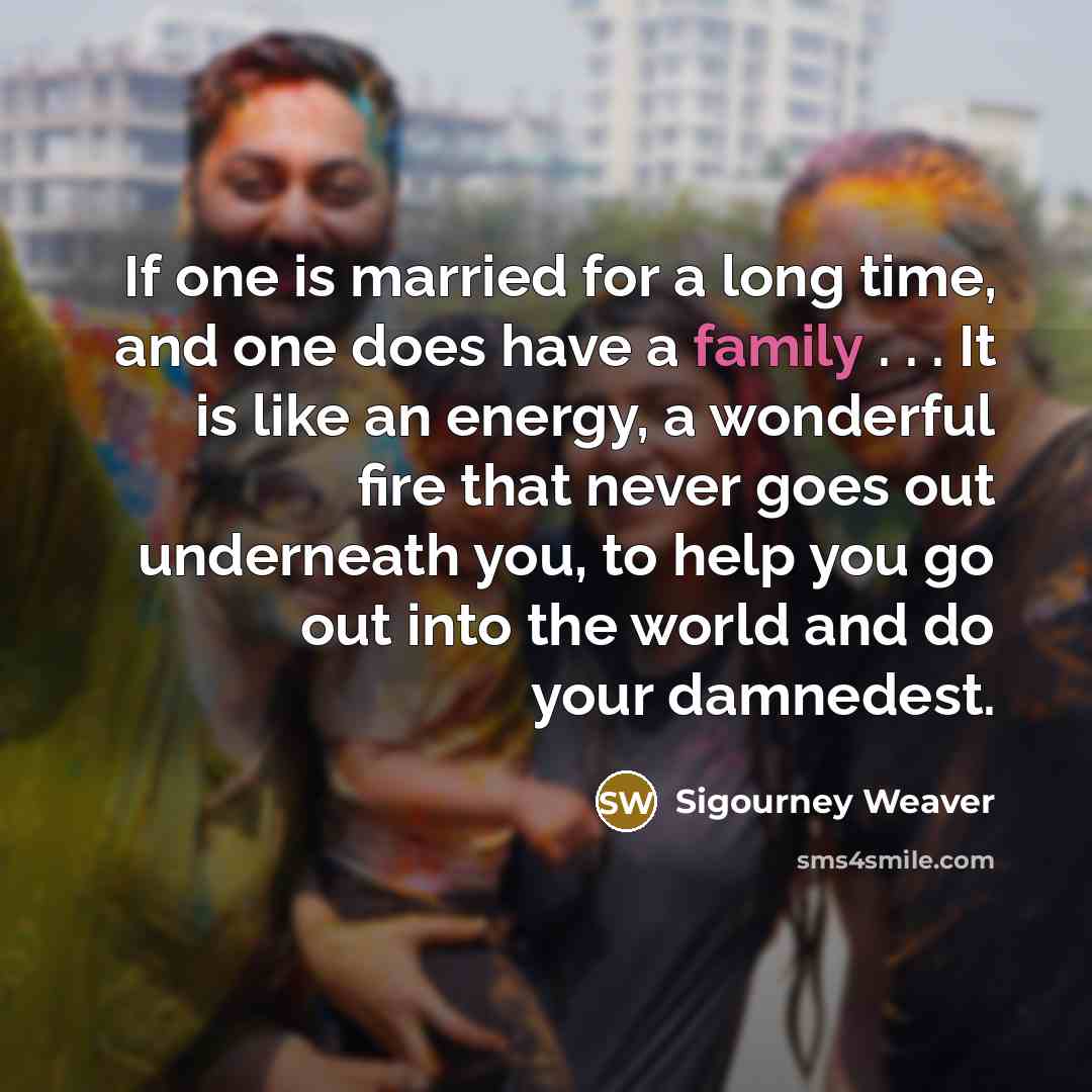 “If one is married for a long time, and one…” quote by Sigourney Weaver