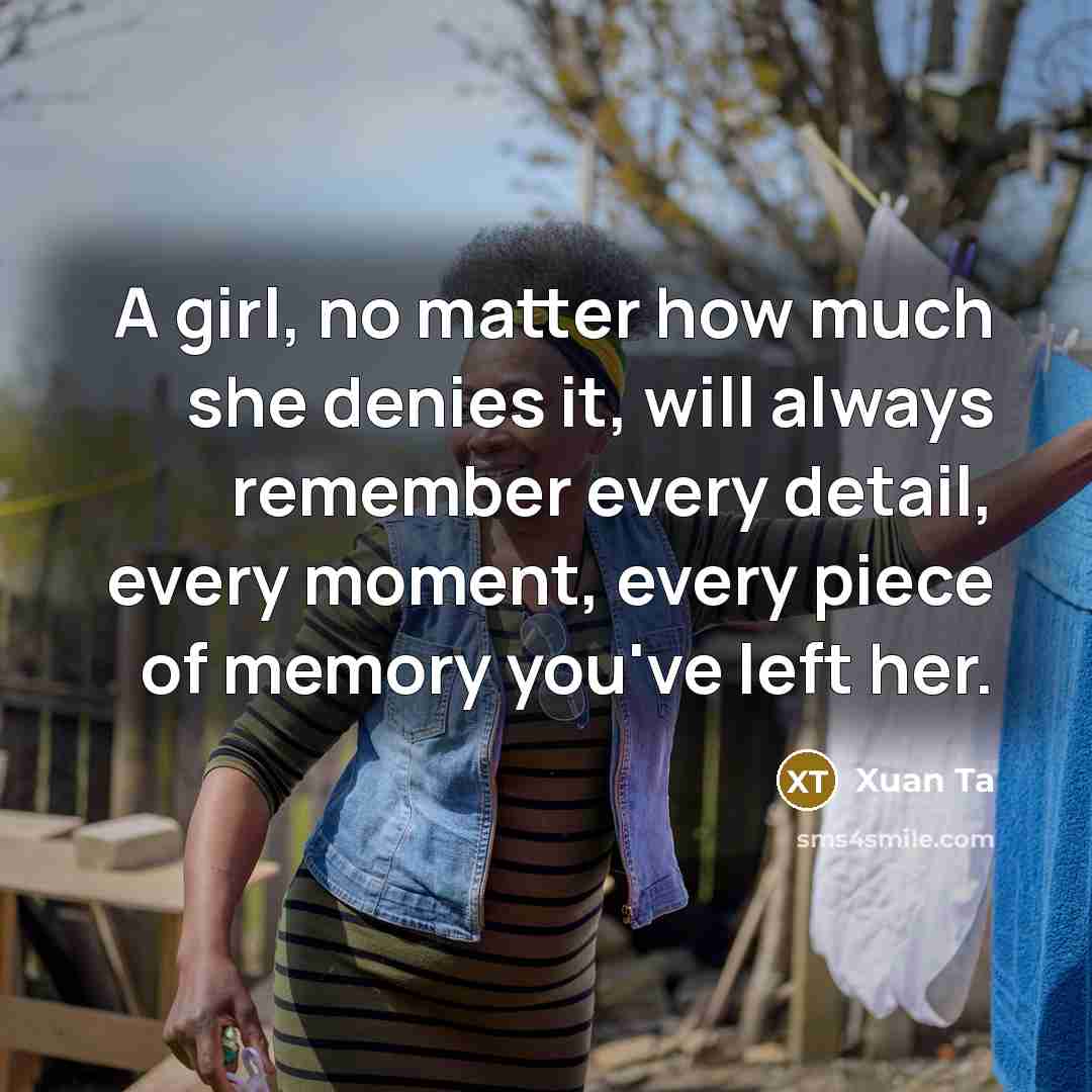 “A girl, no matter how much she denies it, will…” quote by Xuan Ta