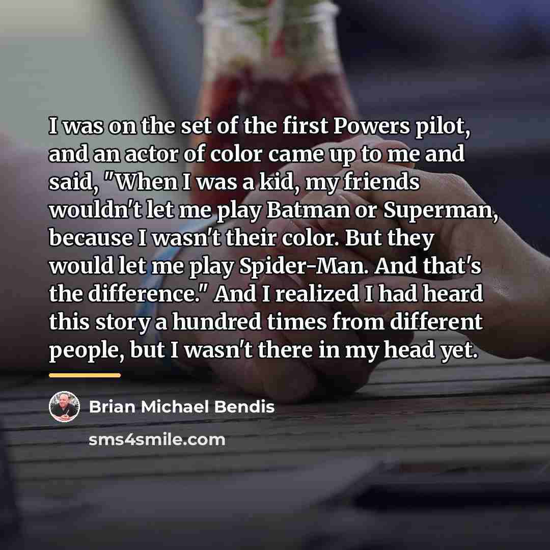 “I was on the set of the first Powers pilot,…” quote by Brian Michael Bendis
