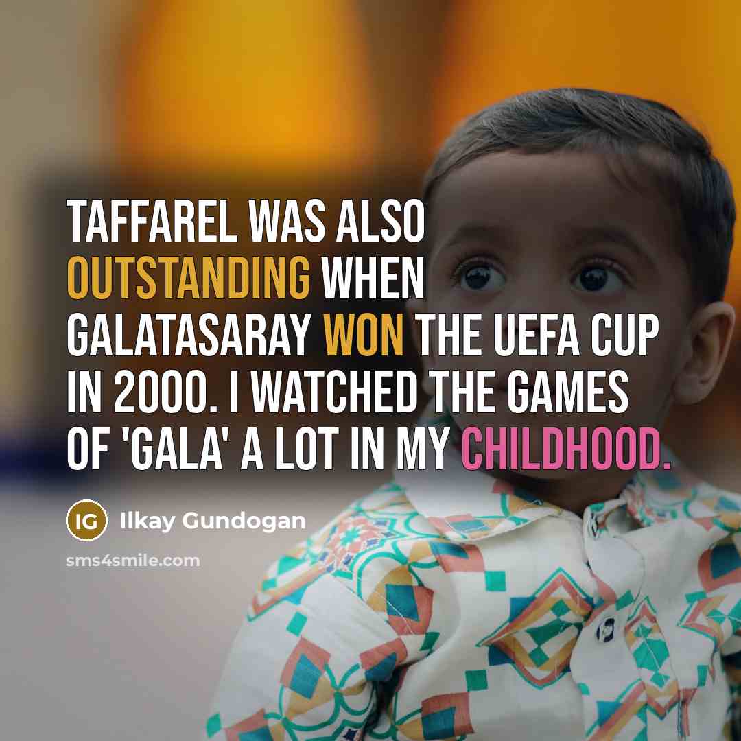 “Taffarel was also outstanding when Galatasaray won the UEFA Cup…” quote by Ilkay Gundogan