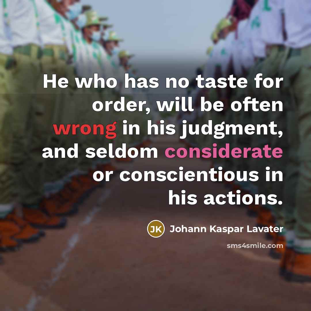 “He who has no taste for order, will be often…” quote by Johann Kaspar Lavater