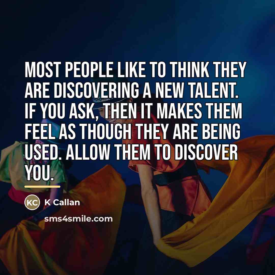 “Most people like to think they are discovering a new…” quote by K Callan