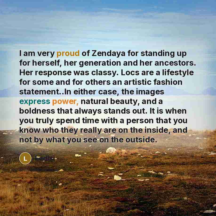 “I am very proud of Zendaya for standing up for…” quote by Ledisi