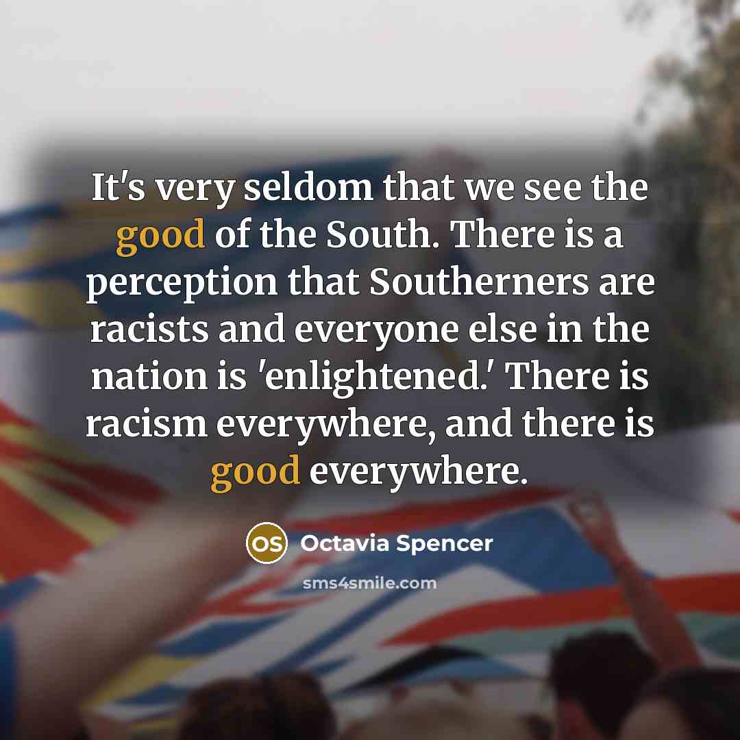 “It's very seldom that we see the good of the…” quote by Octavia Spencer