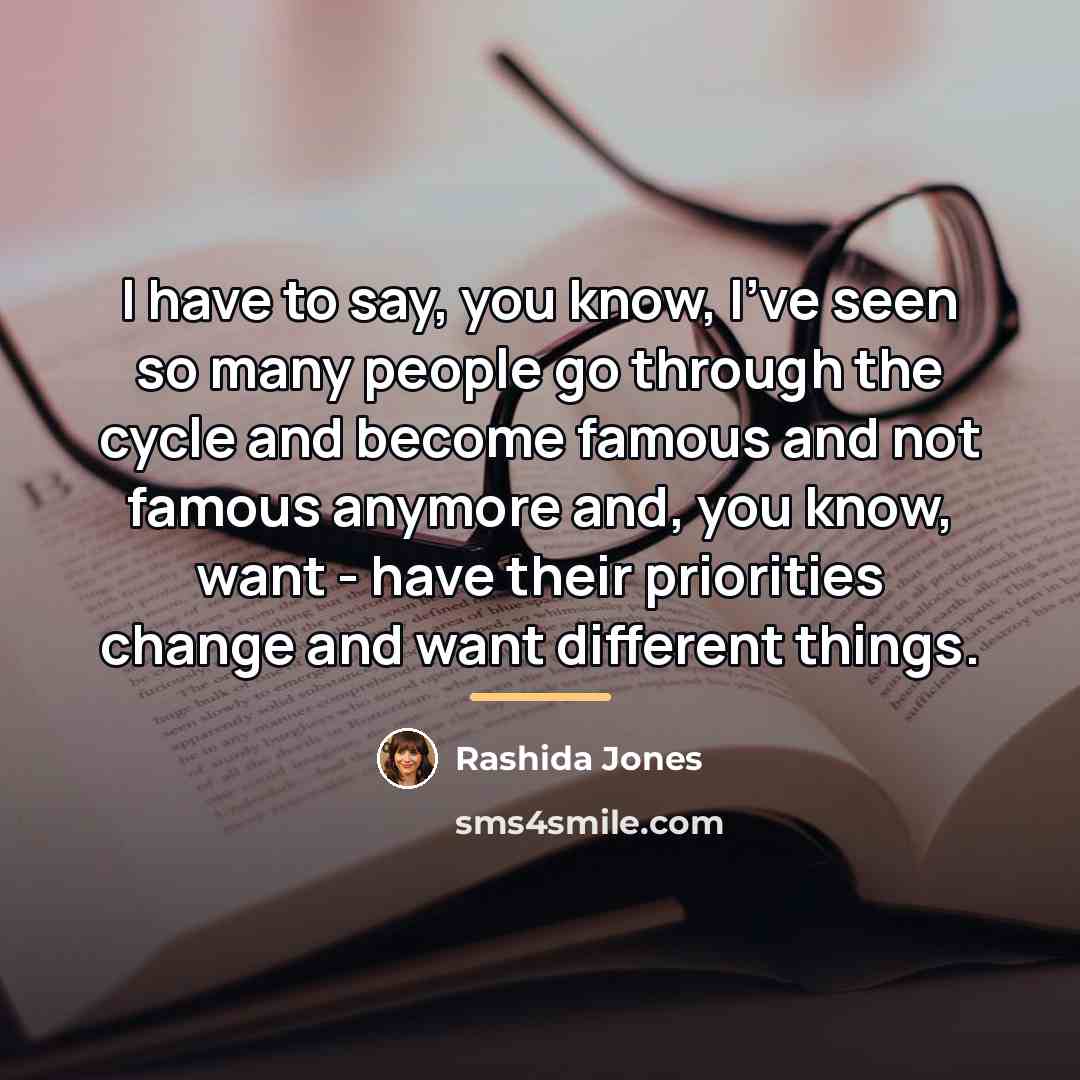 “I have to say, you know, I've seen so many…” quote by Rashida Jones