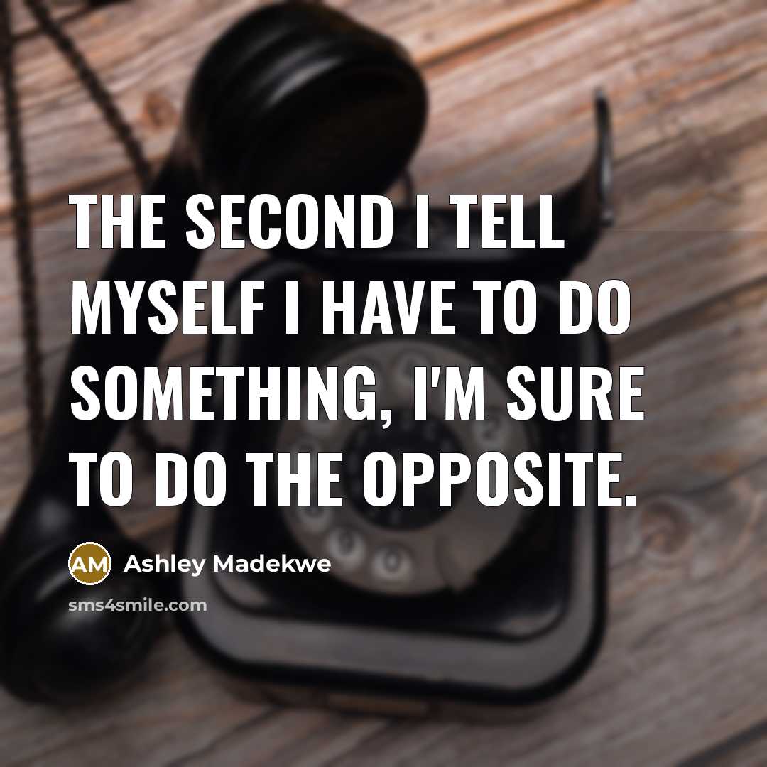 “The second I tell myself I have to do something,…” quote by Ashley Madekwe