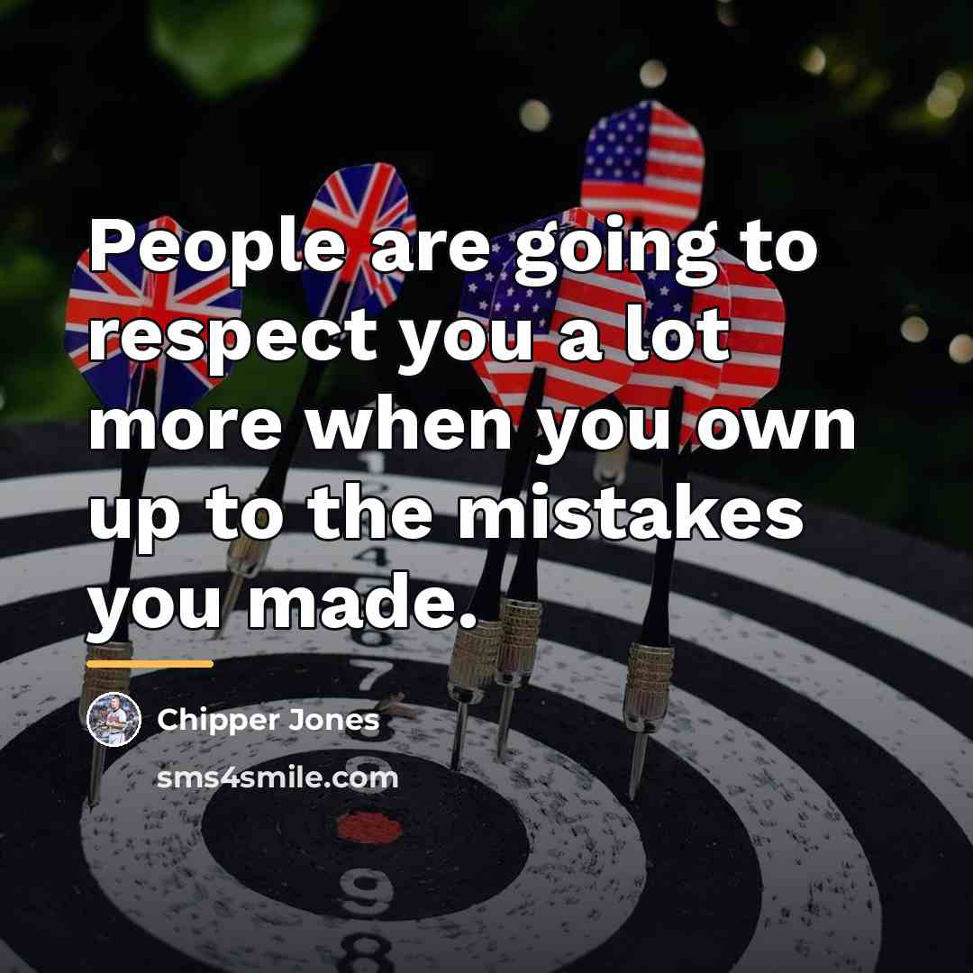 “People are going to respect you a lot more when…” quote by Chipper Jones