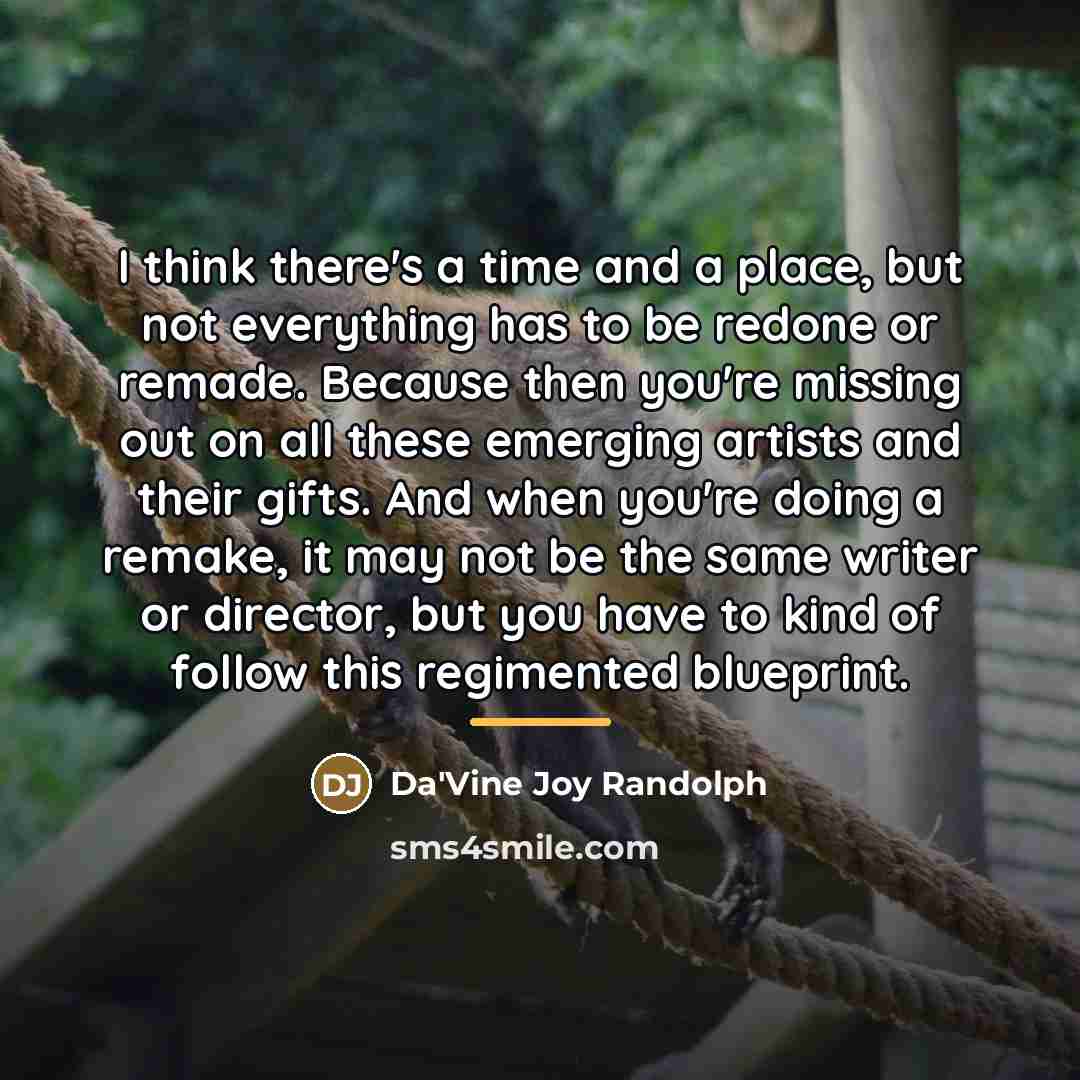 “I think there's a time and a place, but not…” quote by Da'Vine Joy Randolph