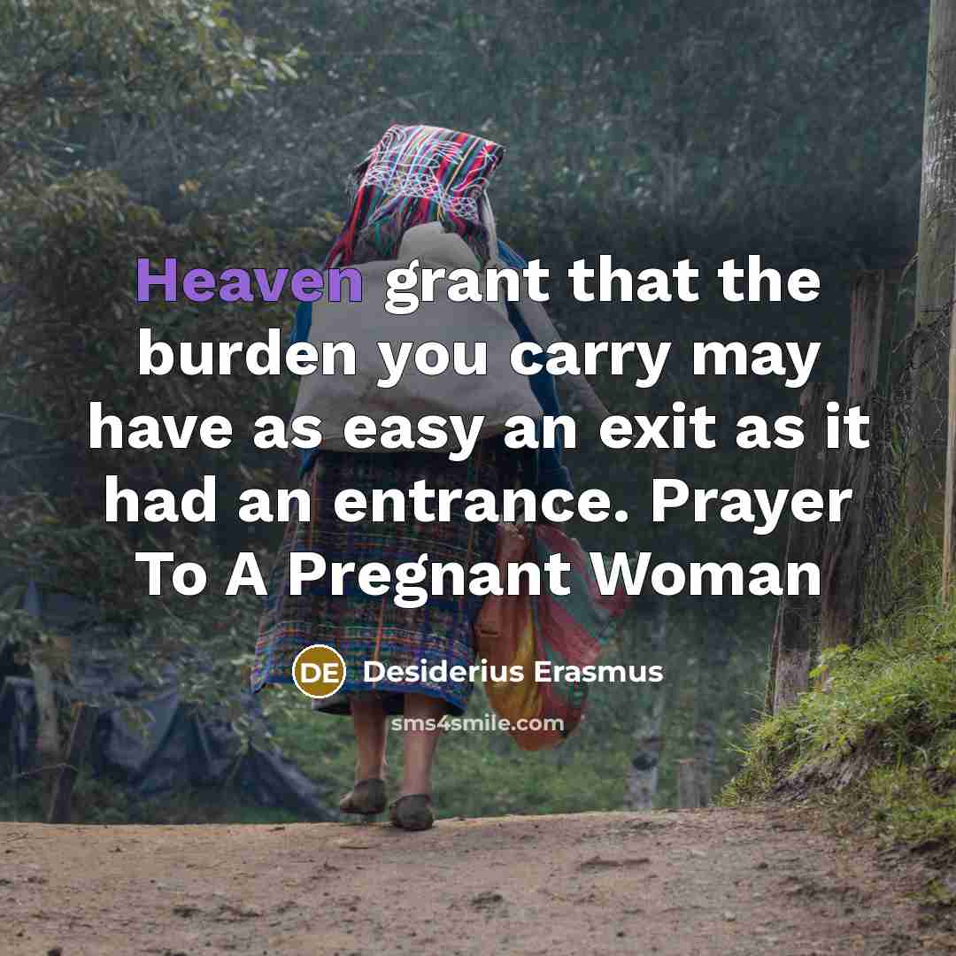 “Heaven grant that the burden you carry may have as…” quote by Desiderius Erasmus