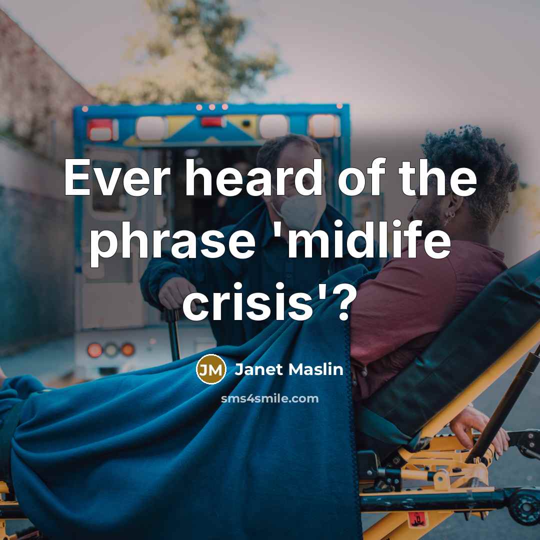 “Ever heard of the phrase 'midlife crisis'?…” quote by Janet Maslin