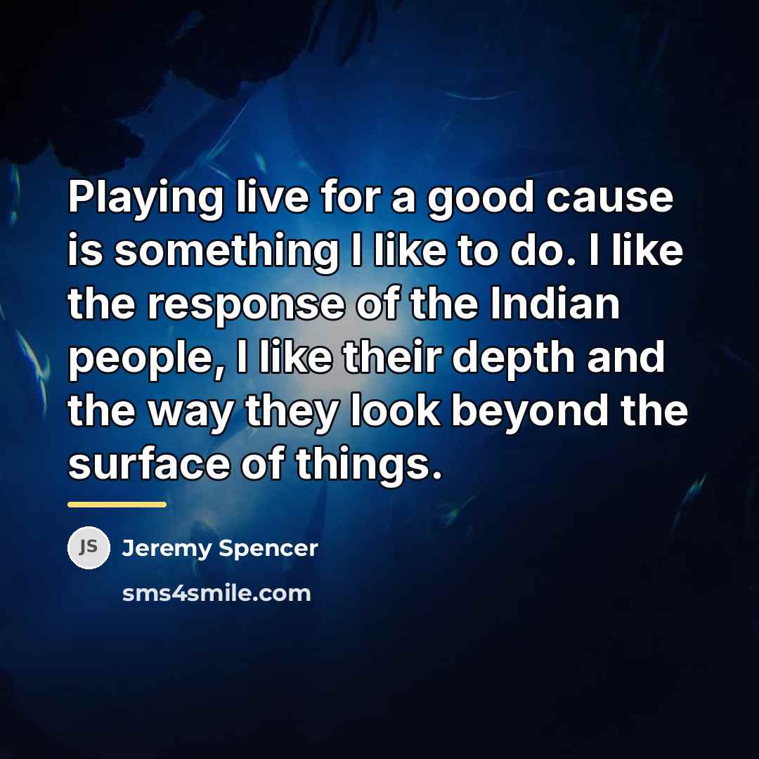 “Playing live for a good cause is something I like…” quote by Jeremy Spencer