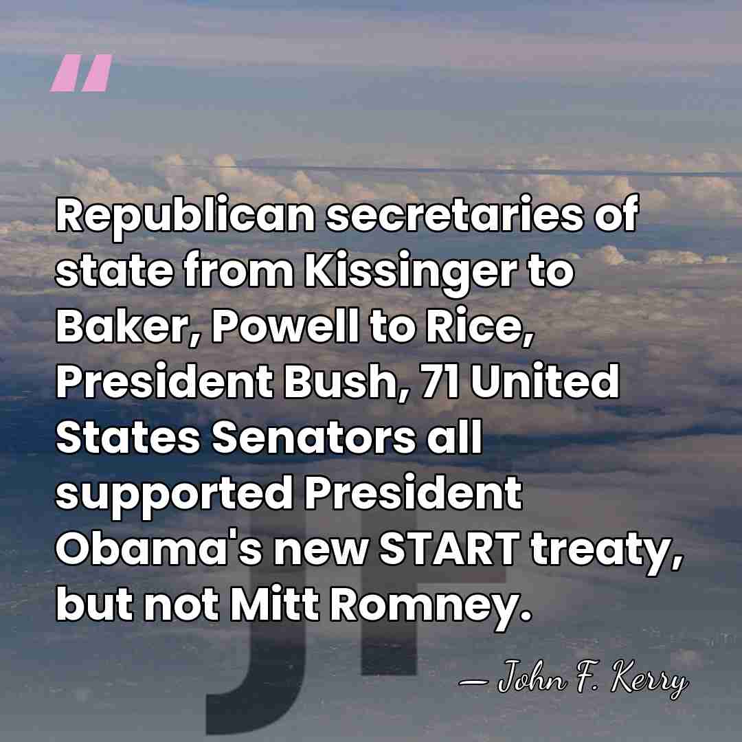 Republican secretaries of state from Kissinger to Baker, Powell to Rice, President&hellip; - John F. Kerry