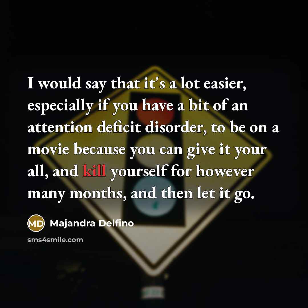 “I would say that it's a lot easier, especially if…” quote by Majandra Delfino