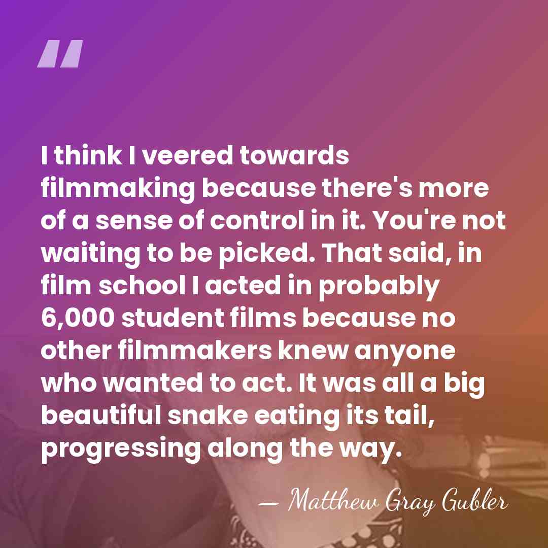 I think I veered towards filmmaking because there's more of a sense&hellip; - Matthew Gray Gubler