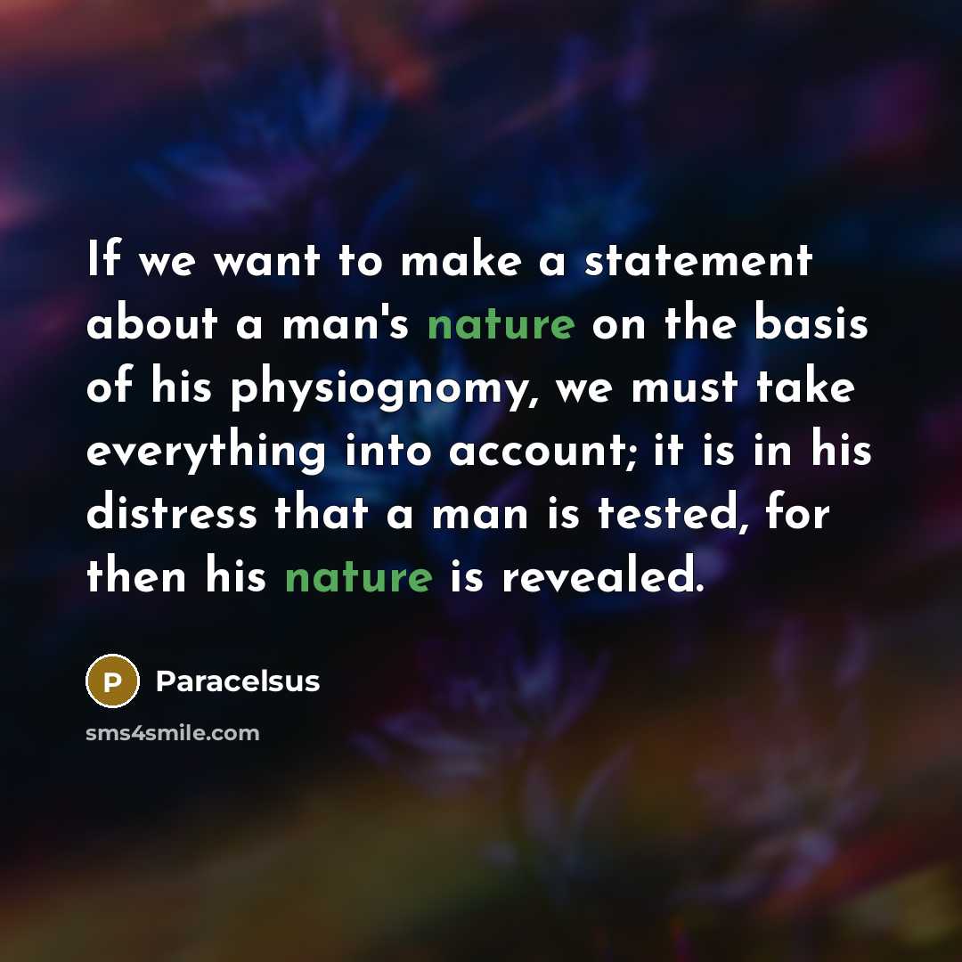 “If we want to make a statement about a man's…” quote by Paracelsus
