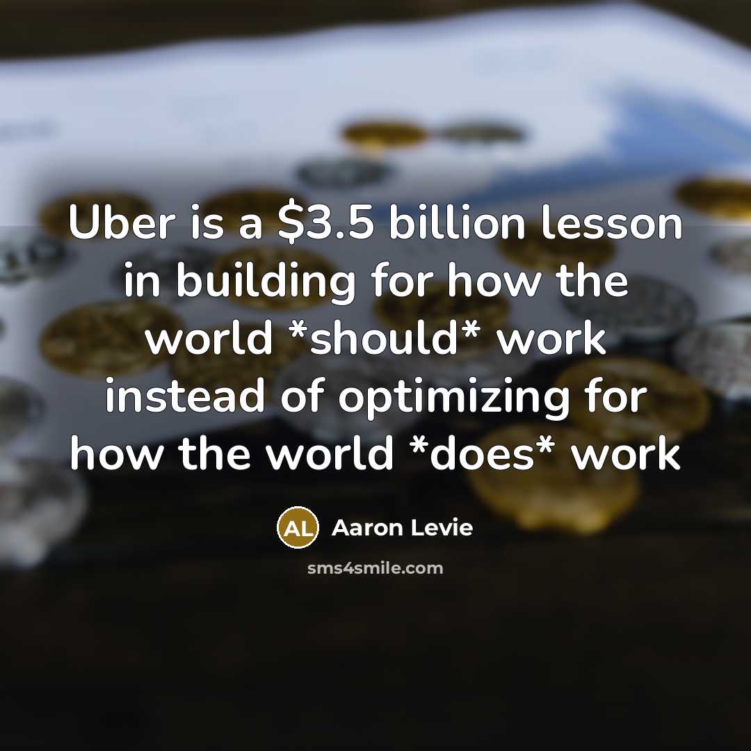 “Uber is a $3.5 billion lesson in building for how…” quote by Aaron Levie