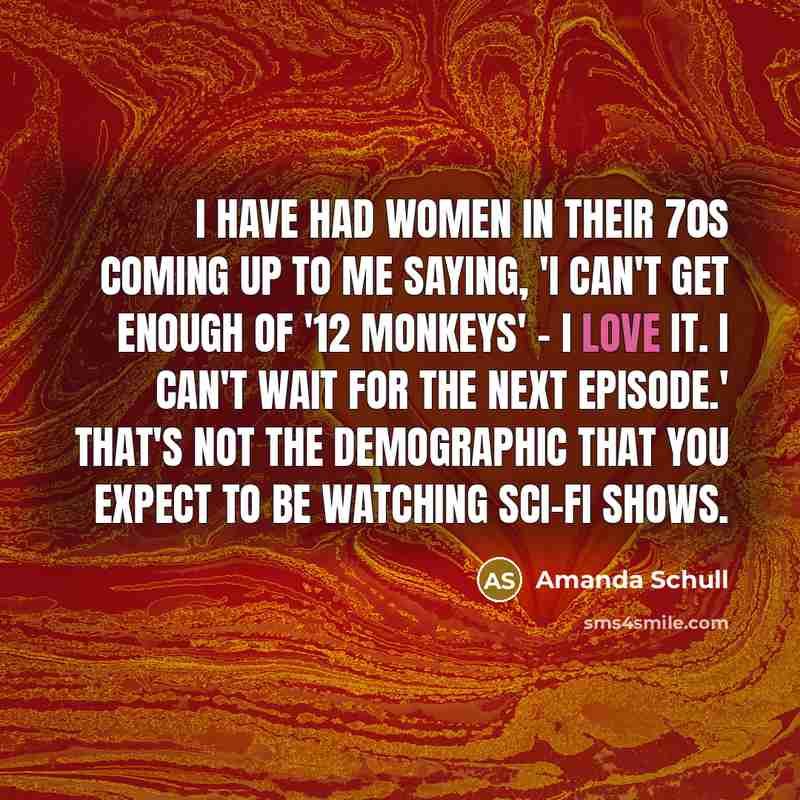 “I have had women in their 70s coming up to…” quote by Amanda Schull
