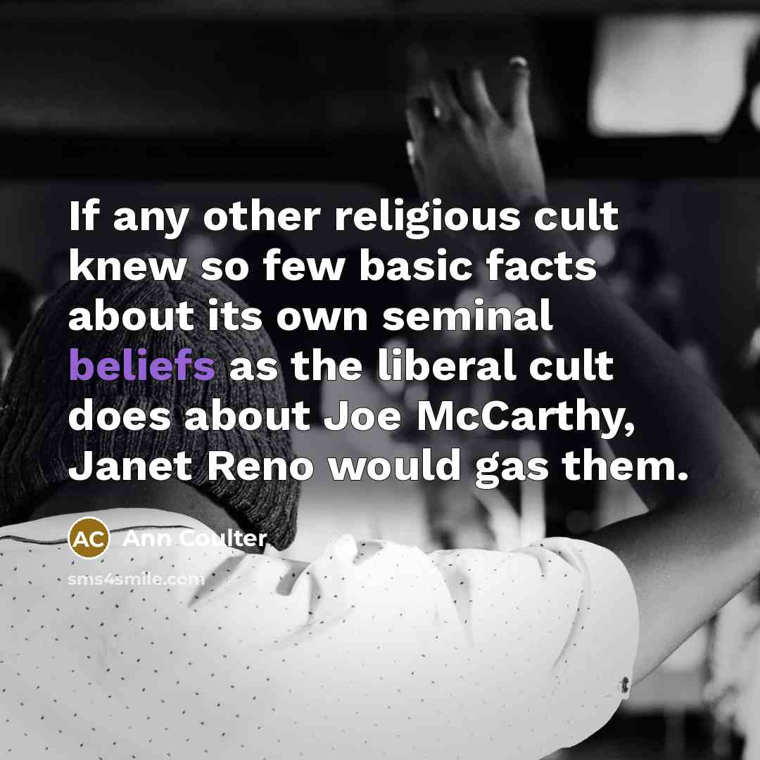 “If any other religious cult knew so few basic facts…” quote by Ann Coulter
