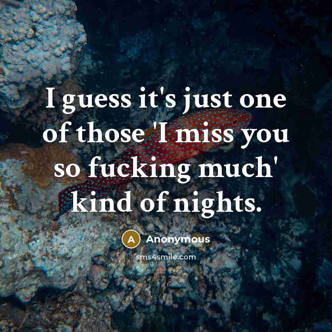 “I guess it's just one of those 'I miss you…” quote by Anonymous