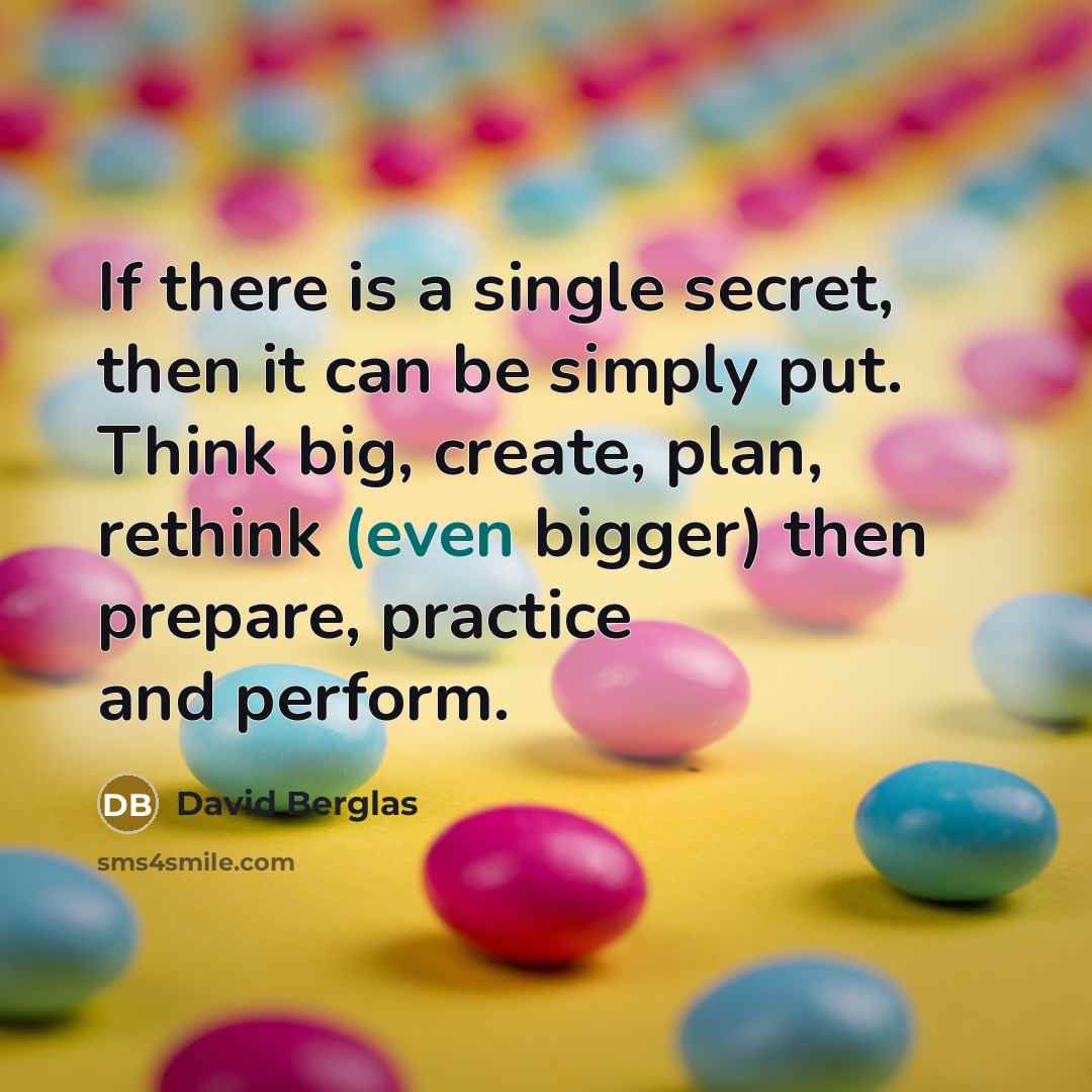 “If there is a single secret, then it can be…” quote by David Berglas