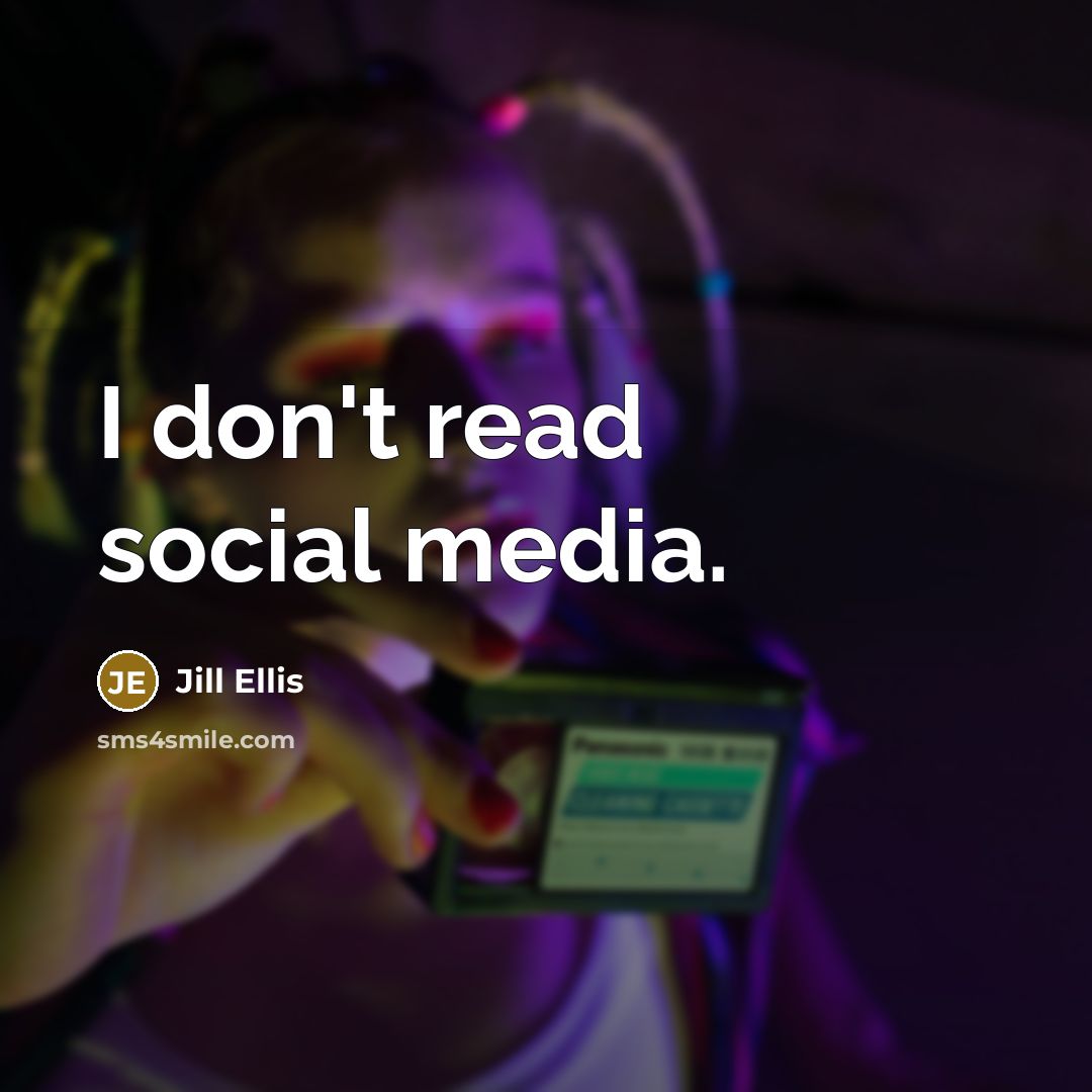 “I don't read social media.…” quote by Jill Ellis