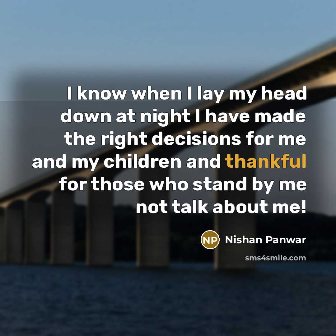“I know when I lay my head down at night…” quote by Nishan Panwar