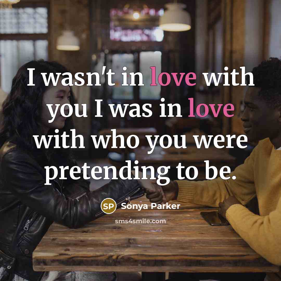 “I wasn't in love with you I was in love…” quote by SONYA PARKER