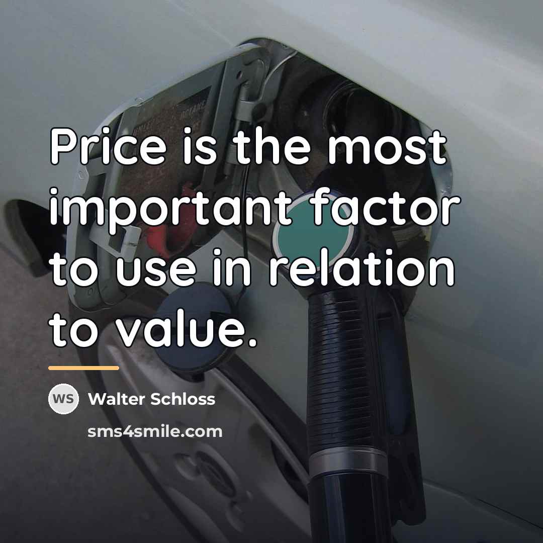 “Price is the most important factor to use in relation…” quote by Walter Schloss