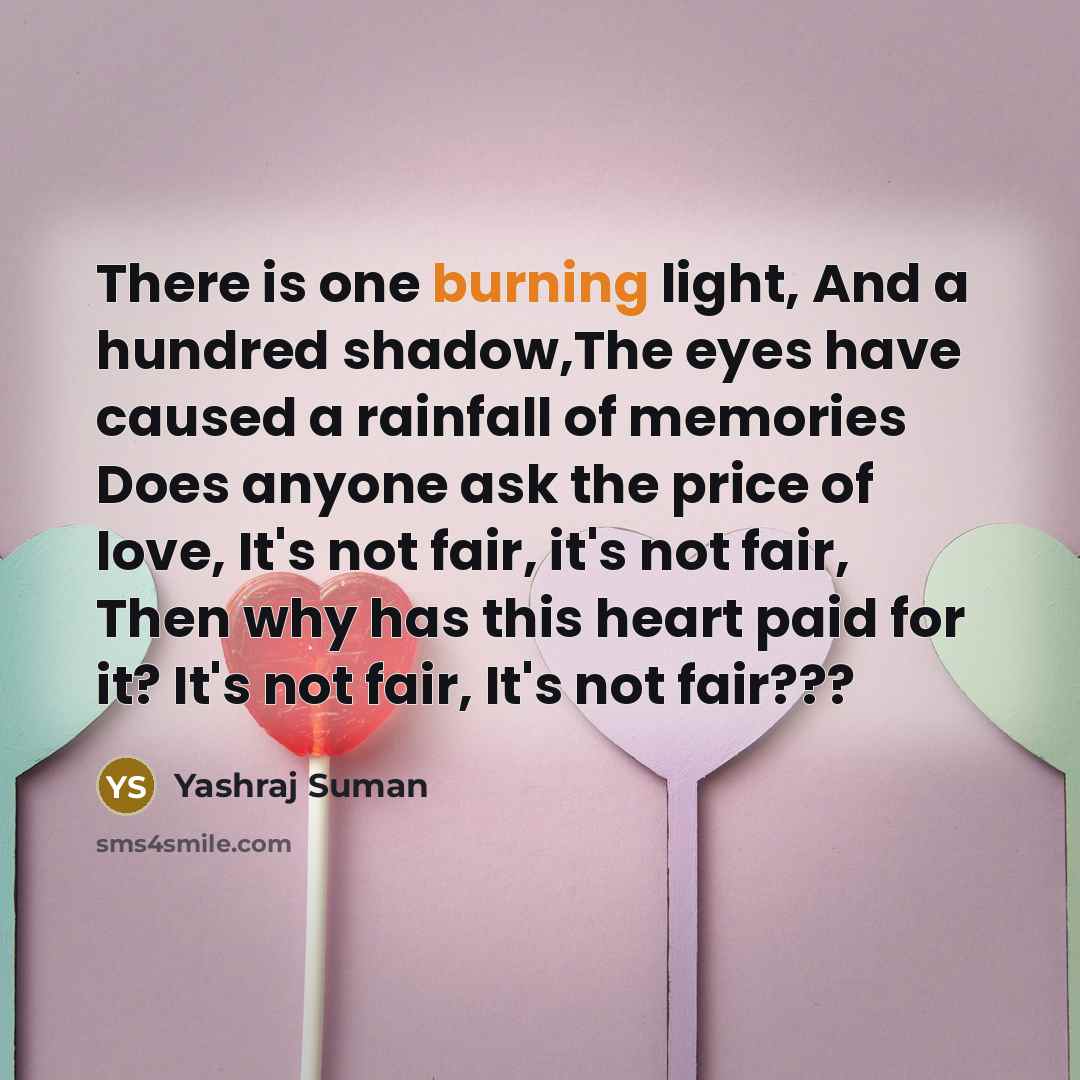 “There is one burning light, And a hundred shadow,The eyes…” quote by Yashraj Suman