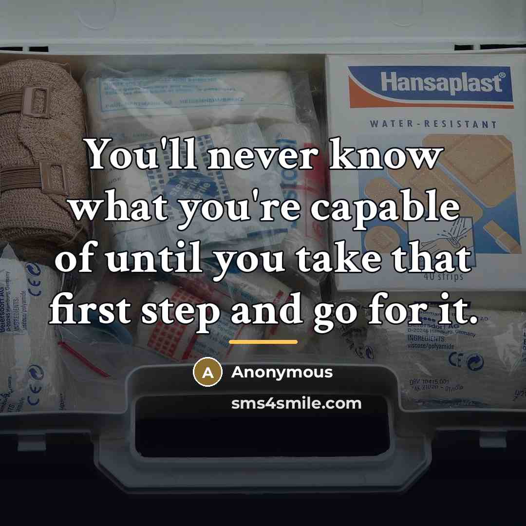 “You'll never know what you're capable of until you take…” quote by Anonymous