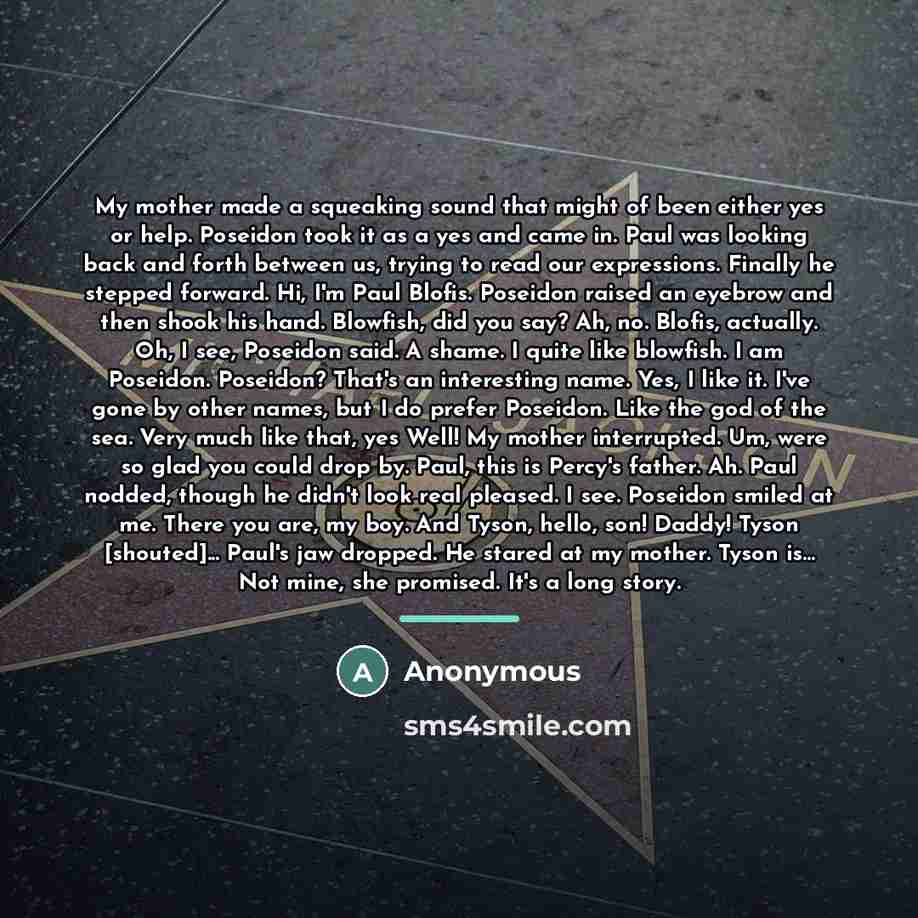 “My mother made a squeaking sound that might of been…” quote by Anonymous