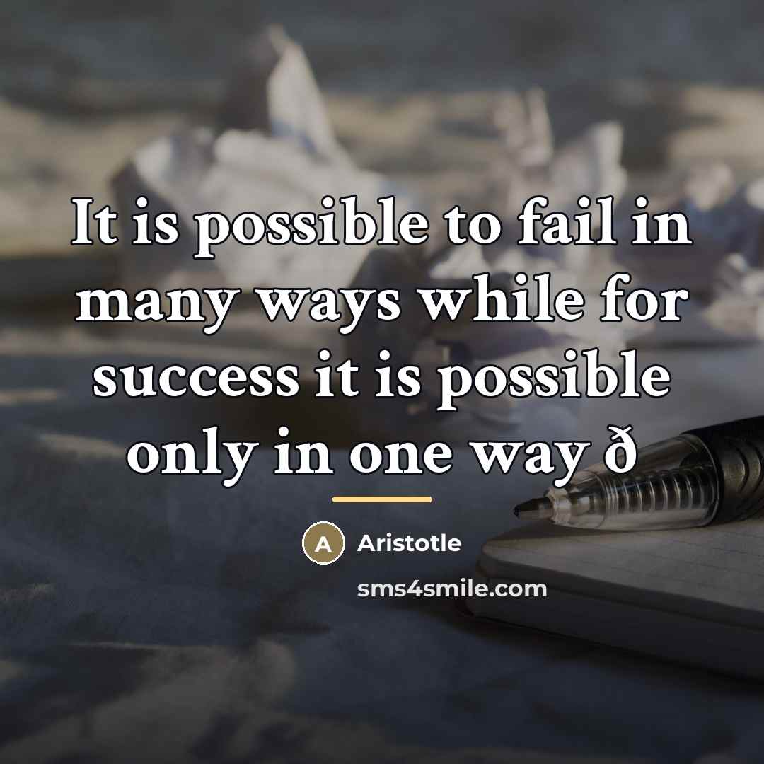“It is possible to fail in many ways while for…” quote by Aristotle
