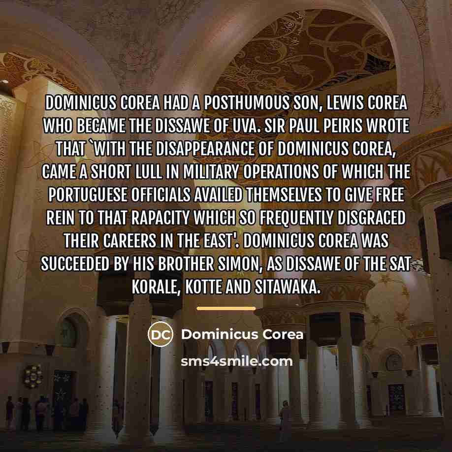 “Dominicus Corea had a posthumous son, Lewis Corea who became…” quote by Dominicus Corea