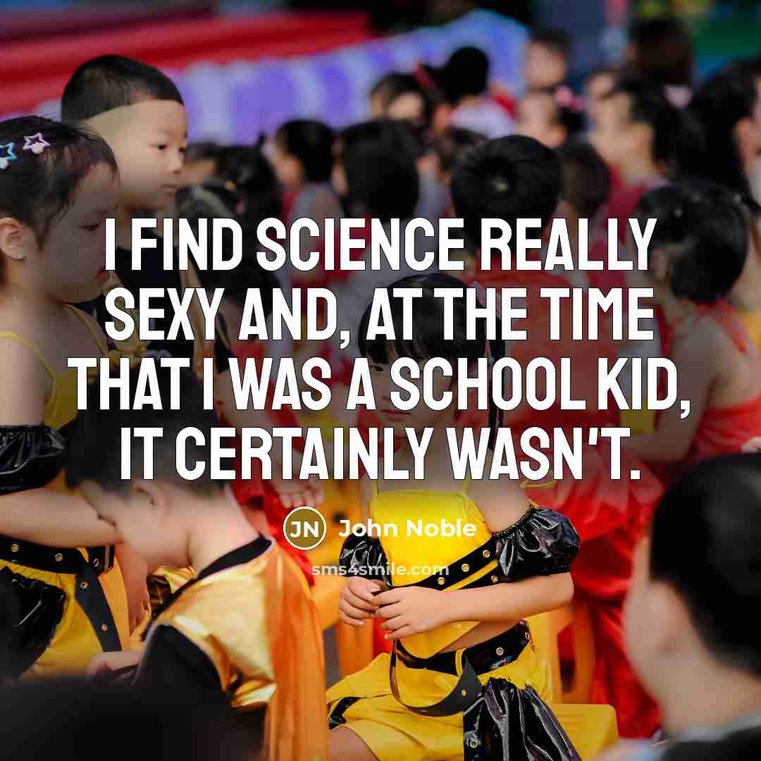 “I find science really sexy and, at the time that…” quote by John Noble