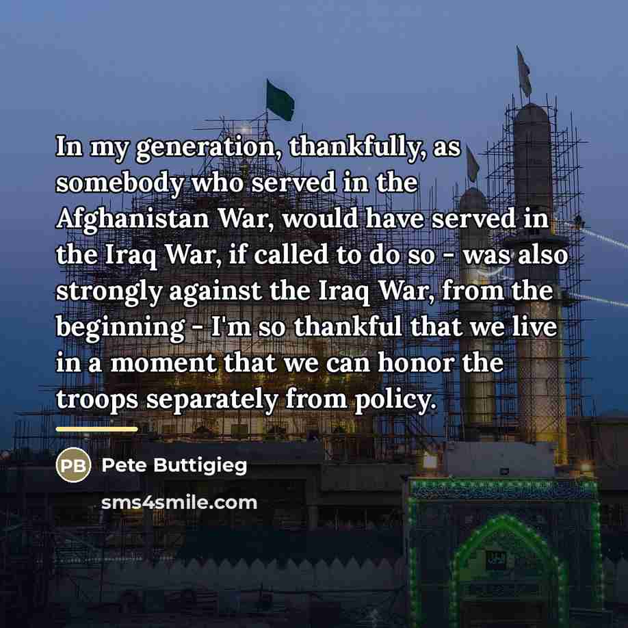 “In my generation, thankfully, as somebody who served in the…” quote by Pete Buttigieg