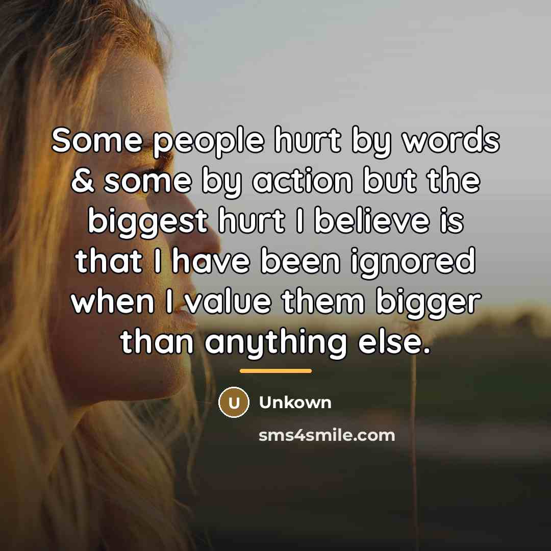 “Some people hurt by words & some by action but…” quote by Unkown