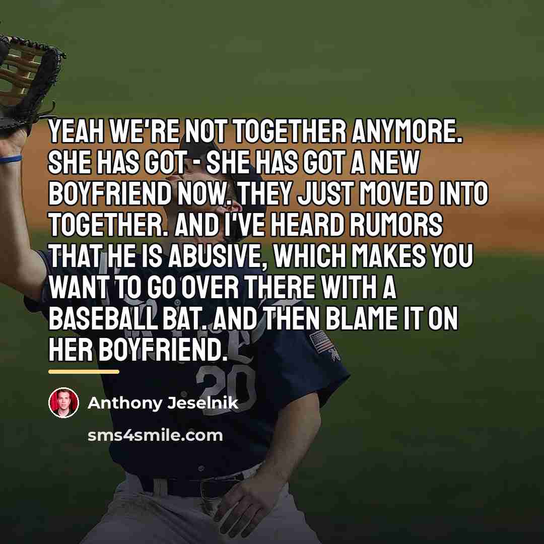 “Yeah we're not together anymore. She has got - she…” quote by Anthony Jeselnik