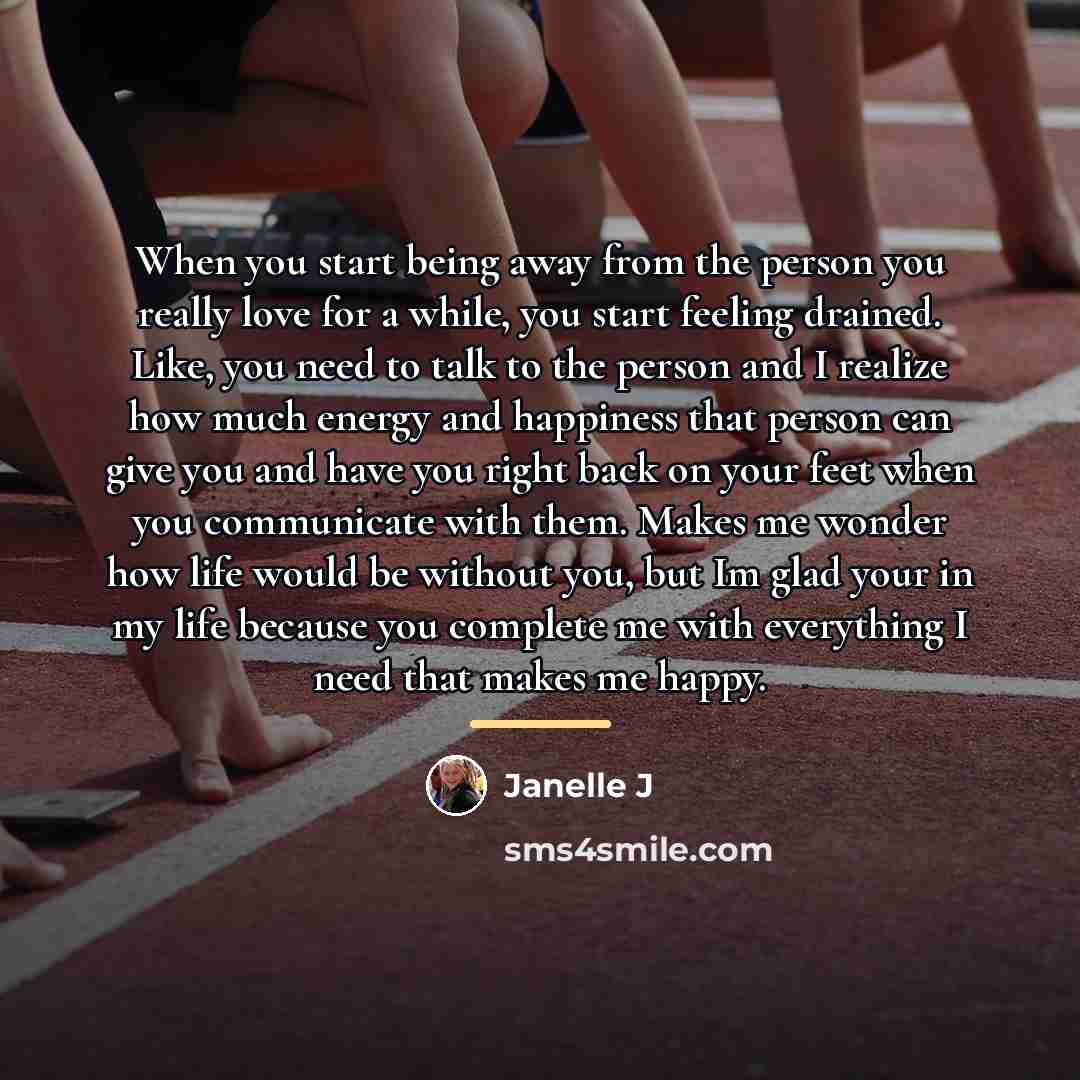 “When you start being away from the person you really…” quote by Janelle J