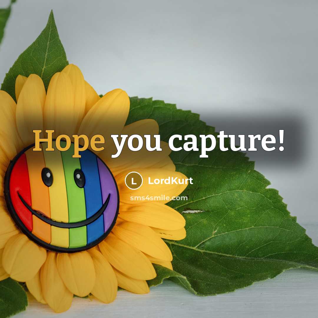 “Hope you capture!…” quote by LordKurt