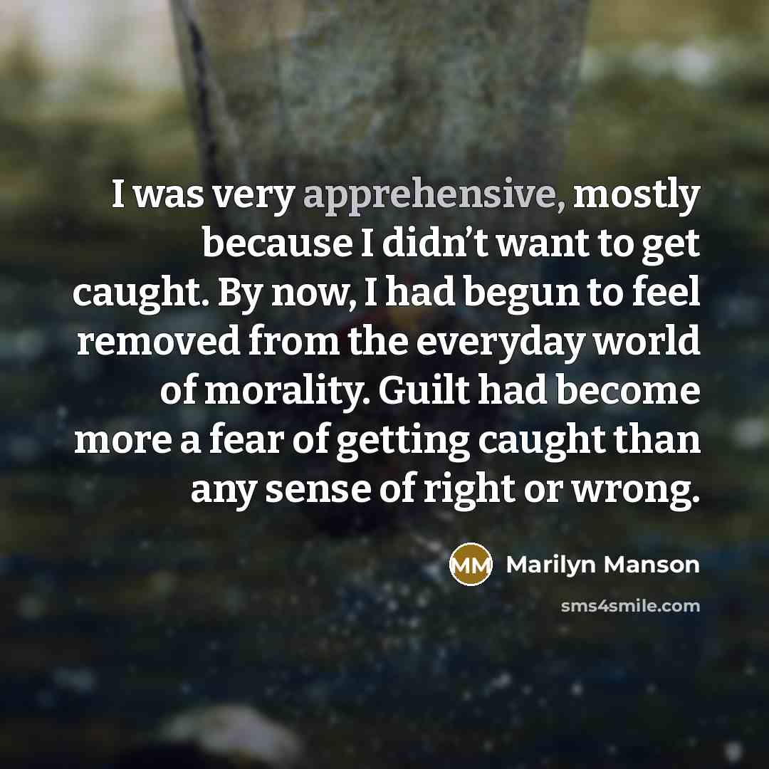 “I was very apprehensive, mostly because I didn’t want to…” quote by Marilyn Manson