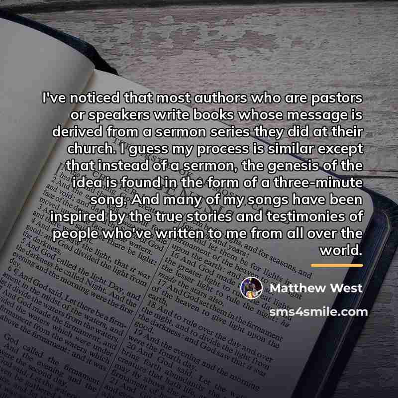 “I've noticed that most authors who are pastors or speakers…” quote by Matthew West