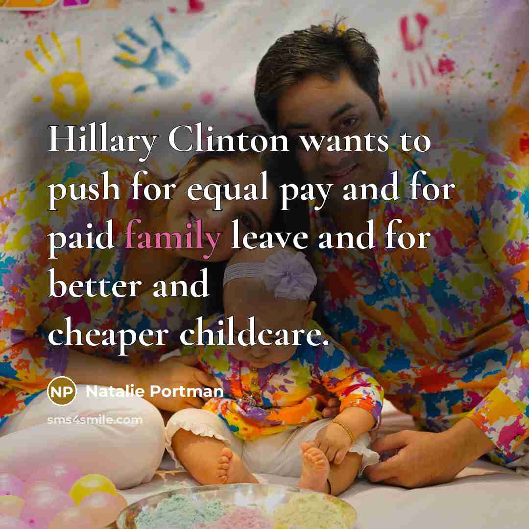 “Hillary Clinton wants to push for equal pay and for…” quote by Natalie Portman