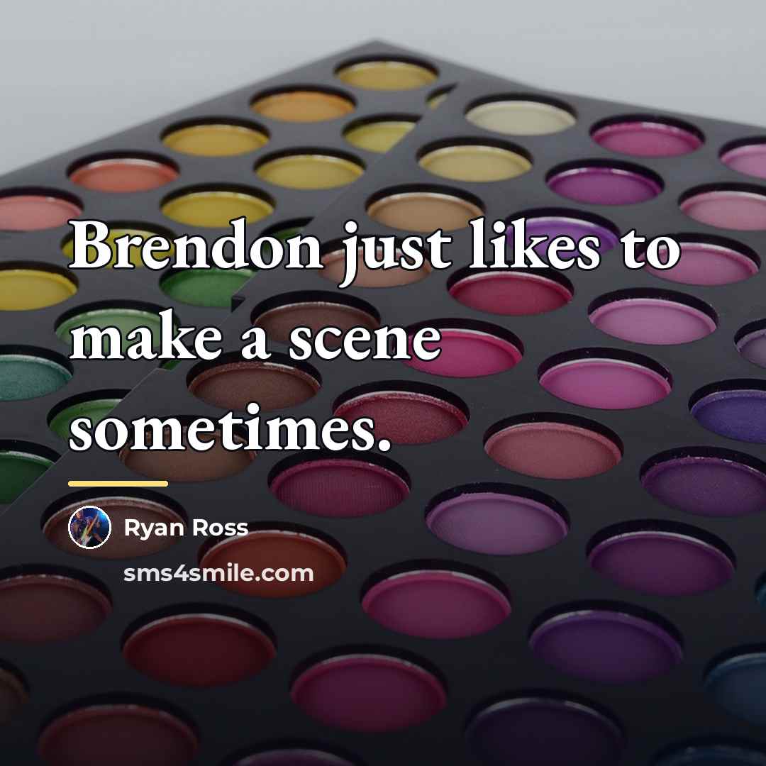 “Brendon just likes to make a scene sometimes.…” quote by Ryan Ross