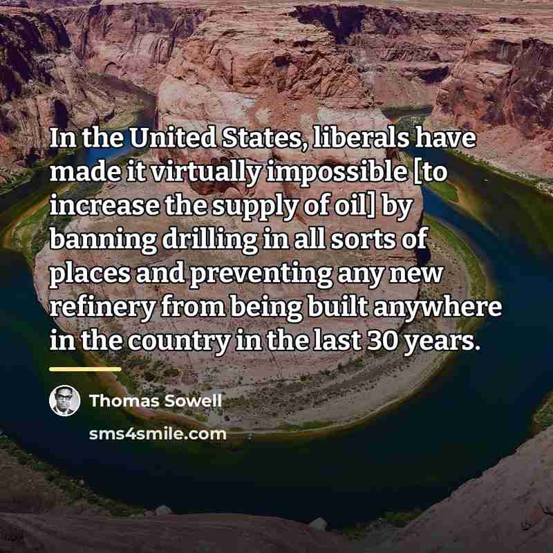 “In the United States, liberals have made it virtually impossible…” quote by Thomas Sowell