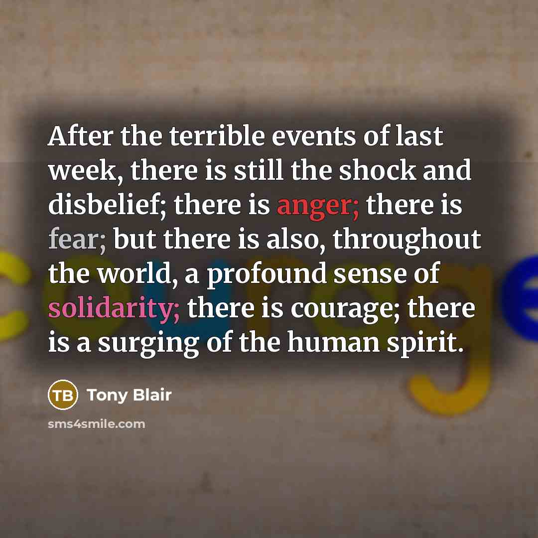 “After the terrible events of last week, there is still…” quote by Tony Blair