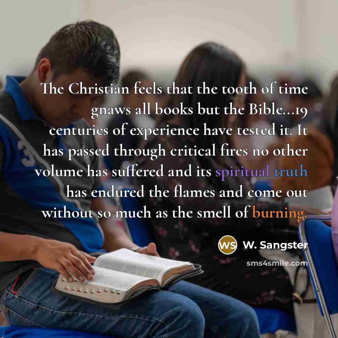 “The Christian feels that the tooth of time gnaws all…” quote by W. Sangster